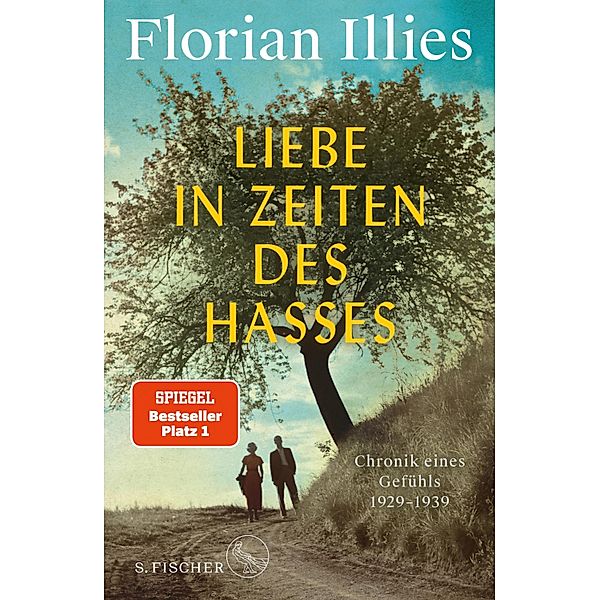 Liebe in Zeiten des Hasses, Florian Illies