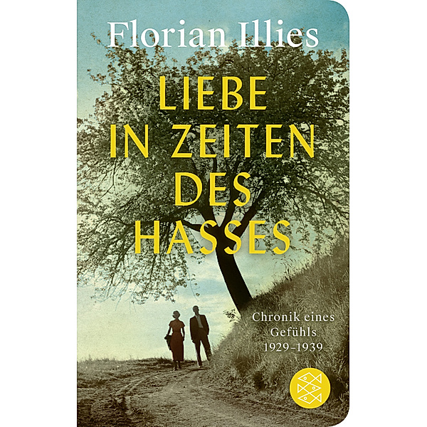 Liebe in Zeiten des Hasses, Florian Illies