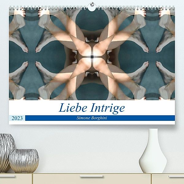 Liebe Intrige (Premium, hochwertiger DIN A2 Wandkalender 2023, Kunstdruck in Hochglanz), Simone Borghini