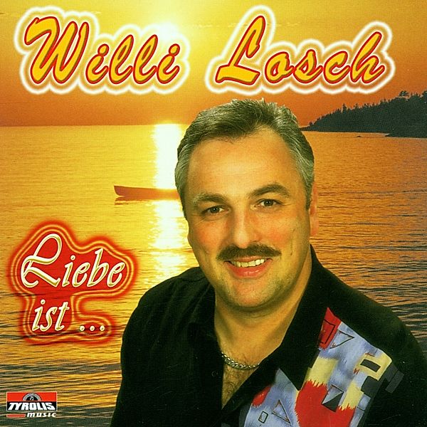 Liebe ist..., Willi Losch