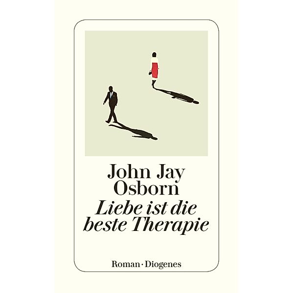 Liebe ist die beste Therapie, John Jay Osborn