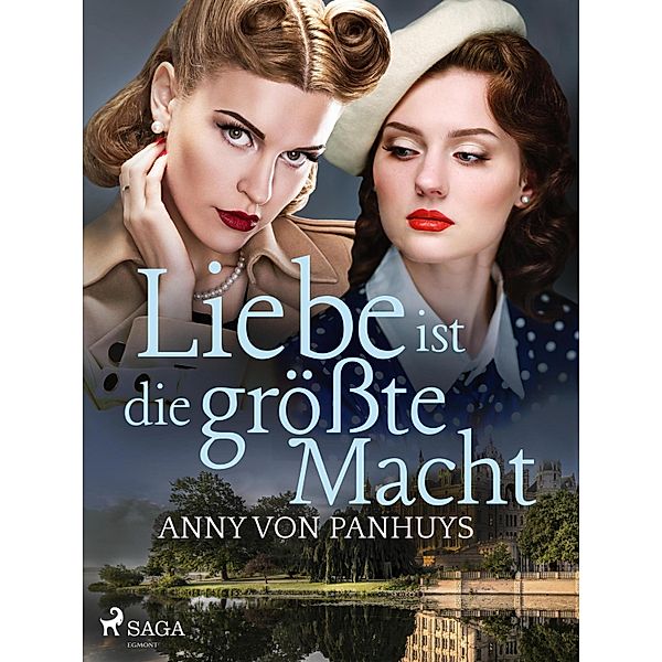 Liebe ist die größte Macht, Anny von Panhuys