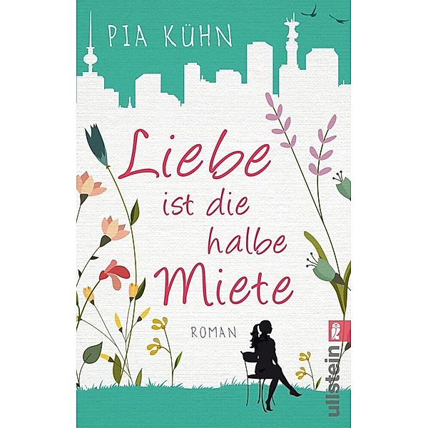 Liebe ist die halbe Miete, Pia Kühn