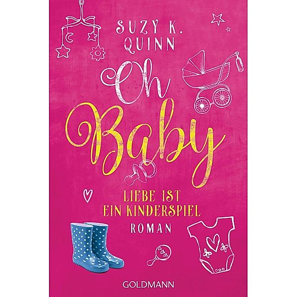 Liebe ist ein Kinderspiel / Oh Baby Bd.2, Suzy K Quinn