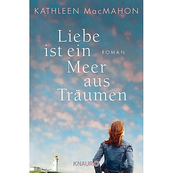 Liebe ist ein Meer aus Träumen, Kathleen MacMahon