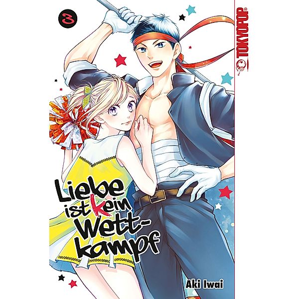 Liebe ist (k)ein Wettkampf, Band 03 / Liebe ist (k)ein Wettkampf Bd.3, Aki Iwai