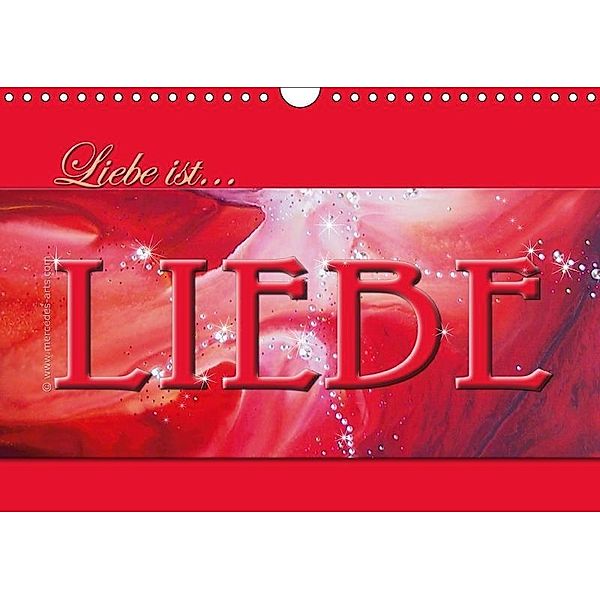 Liebe ist... Liebe (Wandkalender 2017 DIN A4 quer), Mercedes De. Rabena