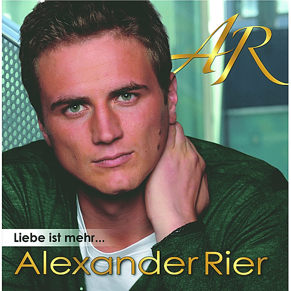 Liebe ist mehr, Alexander Rier