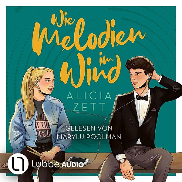 Liebe ist-Reihe - 2 - Wie Melodien im Wind, Alicia Zett
