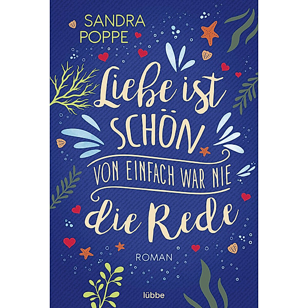 Liebe ist schön, von einfach war nie die Rede, Sandra Poppe