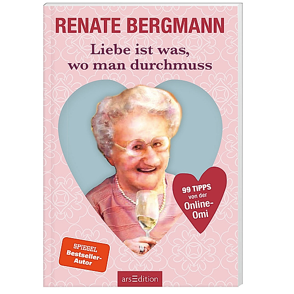 Liebe ist was, wo man durchmuss, Renate Bergmann
