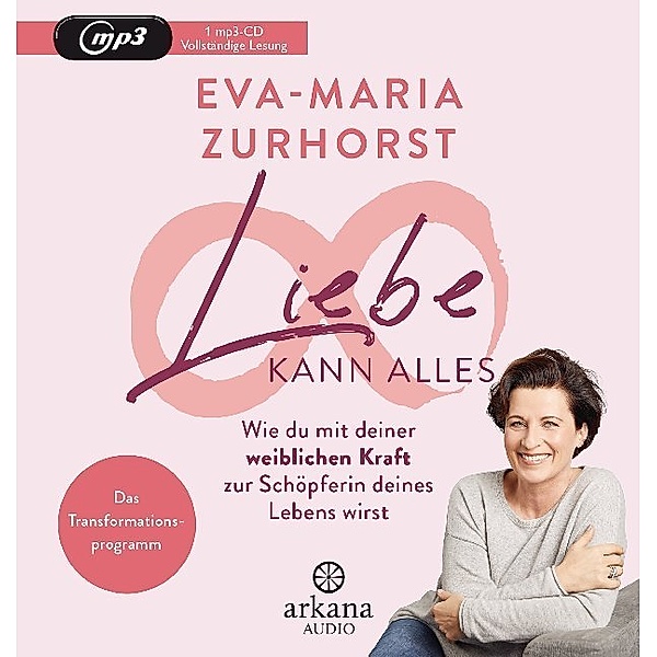 Liebe kann alles,1 Audio-CD, Eva-Maria Zurhorst