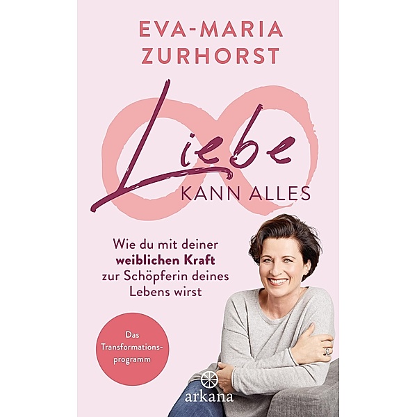 Liebe kann alles, Eva-Maria Zurhorst