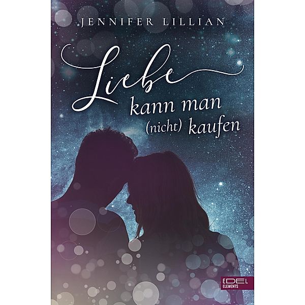 Liebe kann man (nicht) kaufen, Jennifer Lillian