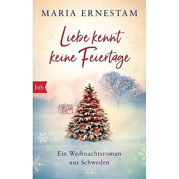 Liebe kennt keine Feiertage, Maria Ernestam