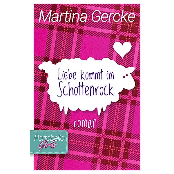 Liebe kommt im Schottenrock, Martina Gercke