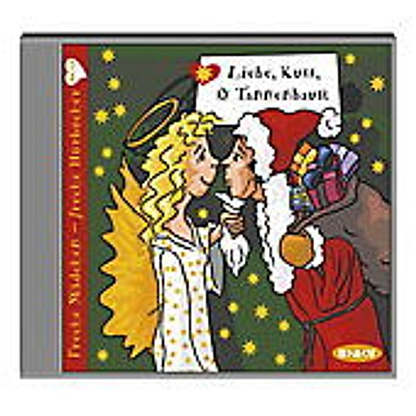 Liebe, Kuss, O Tannenbaum, 1 CD-Audio, Hortense Ullrich
