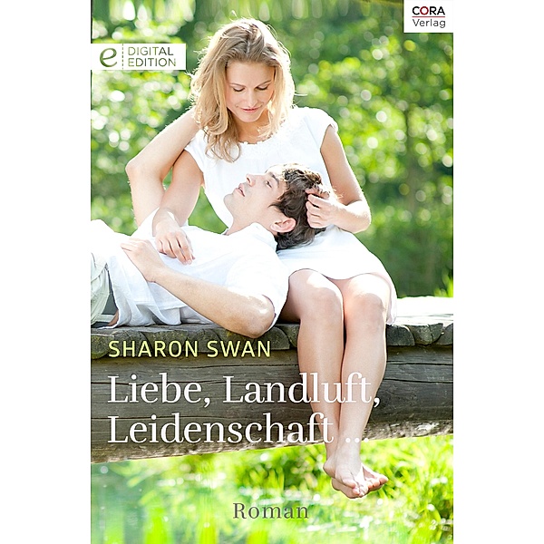Liebe, Landluft, Leidenschaft ..., Sharon Swan