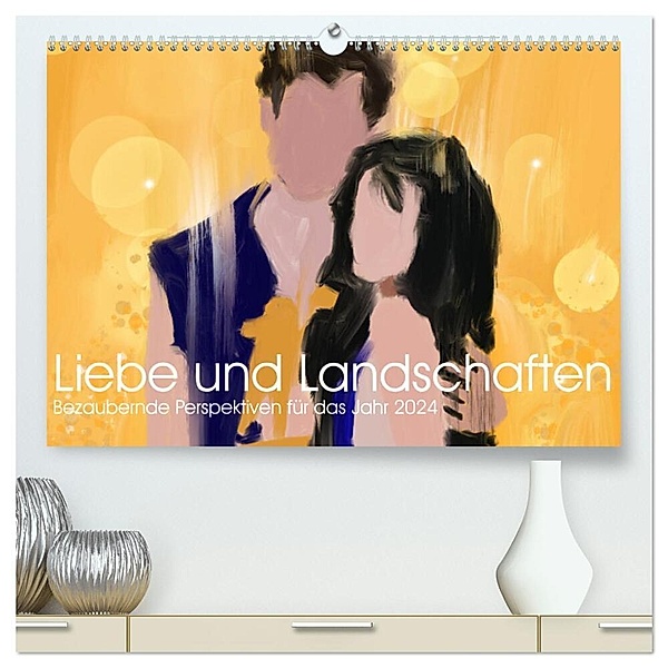 Liebe & Landschaften (hochwertiger Premium Wandkalender 2024 DIN A2 quer), Kunstdruck in Hochglanz, Ulrich Schwaderer