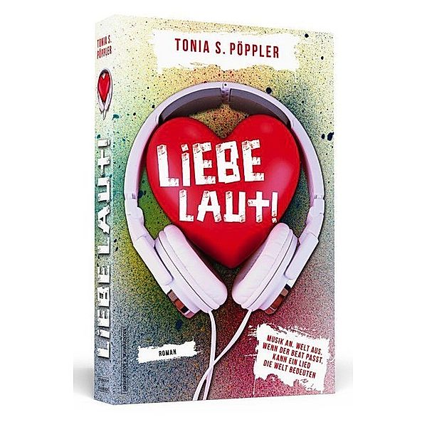 Liebe laut!, Tonia S. Pöppler