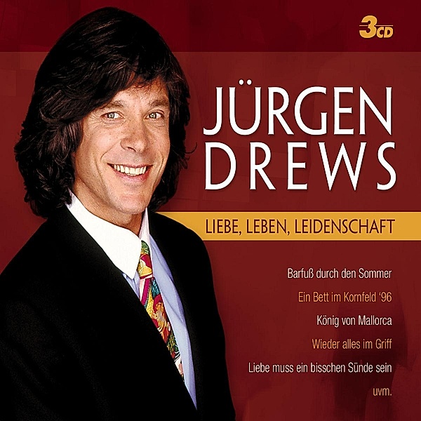 Liebe, Leben, Leidenschaft, Jürgen Drews