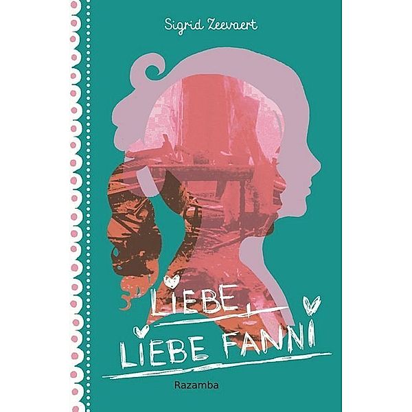 Liebe, liebe Fanni, Sigrid Zeevaert