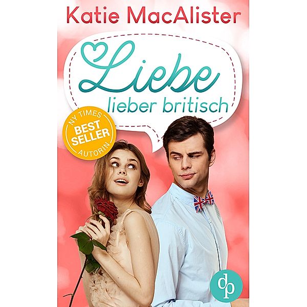 Liebe lieber britisch, Katie MacAlister