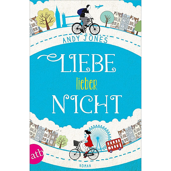 Liebe - lieber nicht, Andy Jones