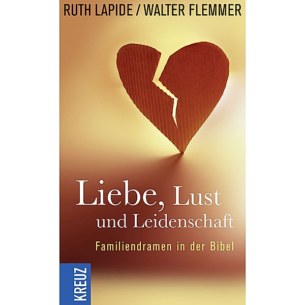 Liebe, Lust und Leidenschaft, Ruth Lapide, Walter Flemmer