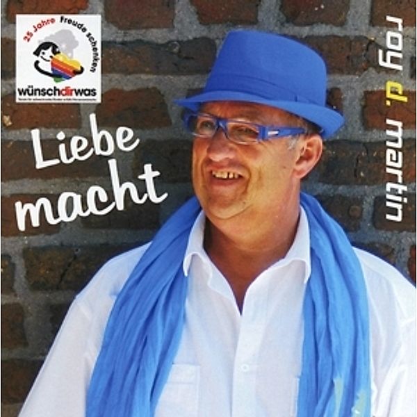 Liebe Macht, Roy D.Martin