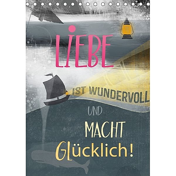 Liebe macht glücklich (Tischkalender 2018 DIN A5 hoch), Susanne Sachers