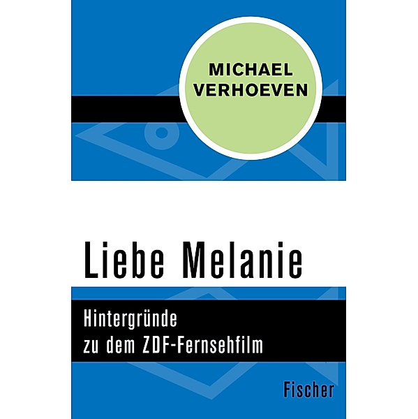 Liebe Melanie, Michael Verhoeven