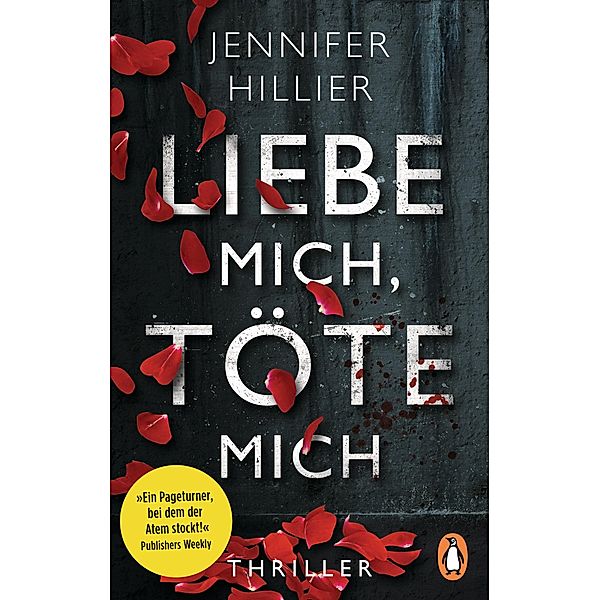 Liebe mich, töte mich, Jennifer Hillier