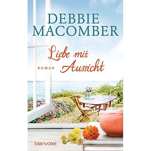 Liebe mit Aussicht, Debbie Macomber