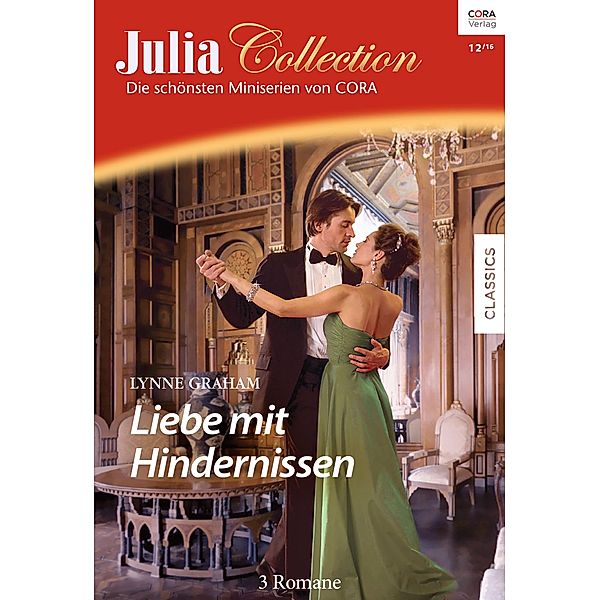 Liebe mit Hindernissen / Julia Collection Bd.100, Lynne Graham