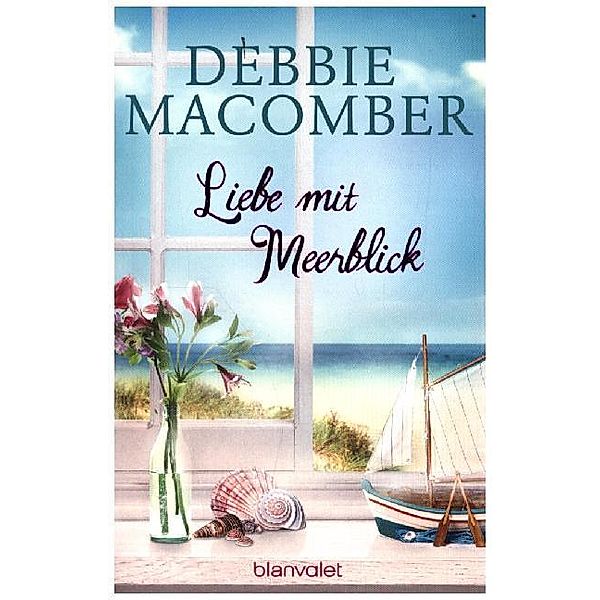 Liebe mit Meerblick, Debbie Macomber