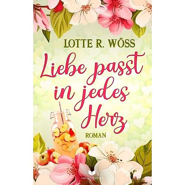 Liebe passt in jedes Herz, Lotte R. Wöß