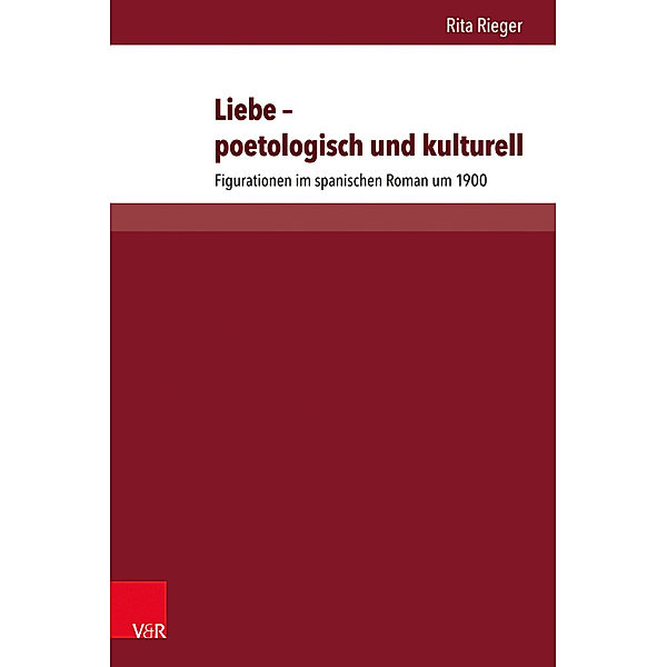 Liebe - poetologisch und kulturell, Rita Rieger