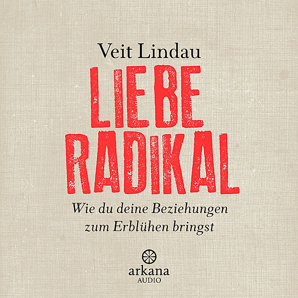 Liebe radikal, Veit Lindau