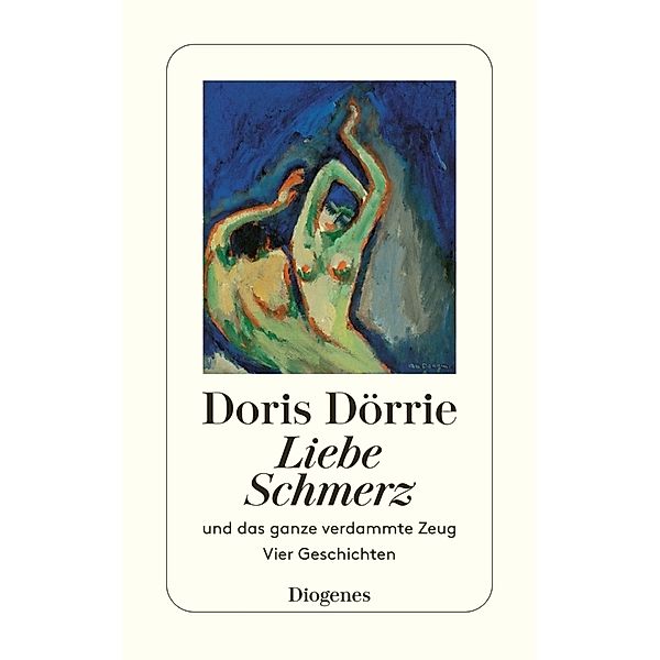 Liebe, Schmerz und das ganze verdammte Zeug, Doris Dörrie