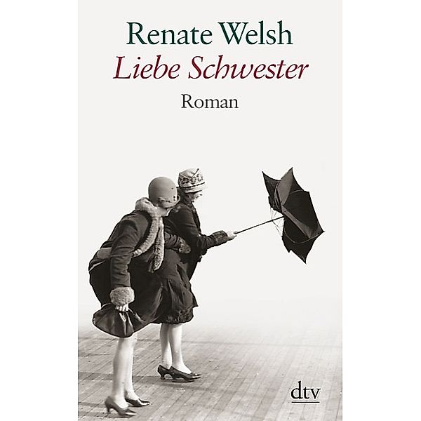 Liebe Schwester, Renate Welsh