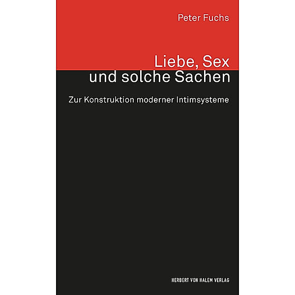 Liebe, Sex und solche Sachen, Peter Fuchs