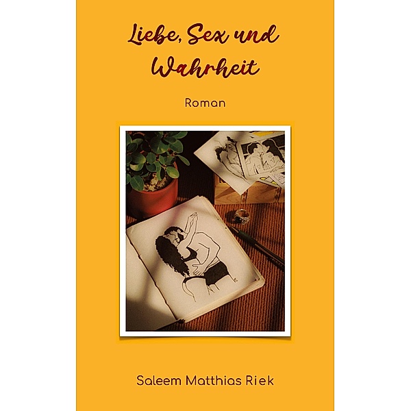 Liebe, Sex und Wahrheit, Saleem Matthias Riek