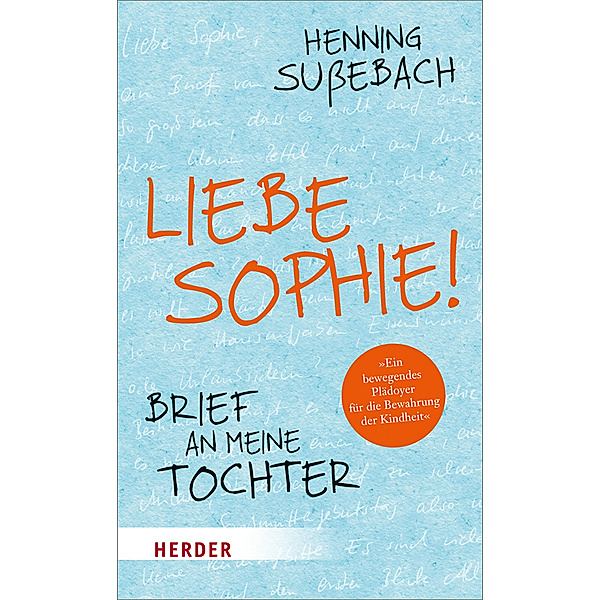 Liebe Sophie!, Henning Sußebach