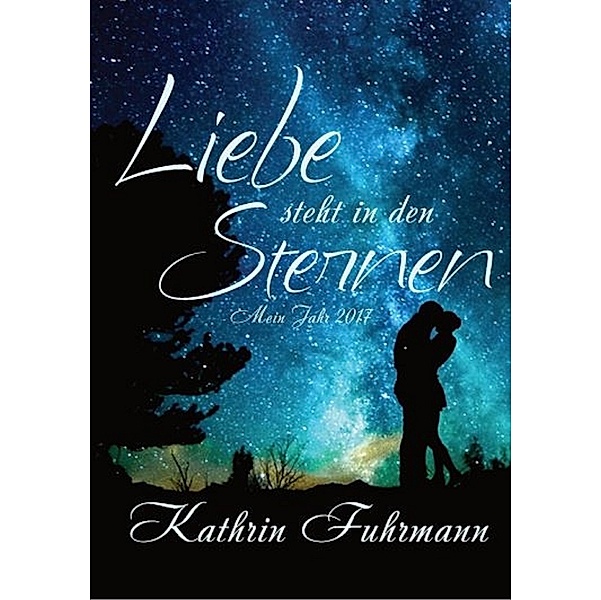 Liebe steht in den Sternen, Kathrin Fuhrmann