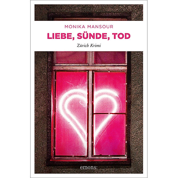 Liebe, Sünde, Tod, Monika Mansour