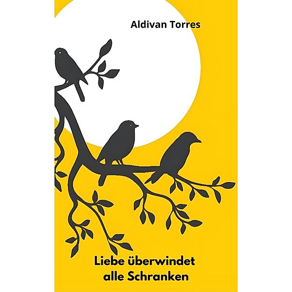 Liebe überwindet alle Schranken, Aldivan Torres