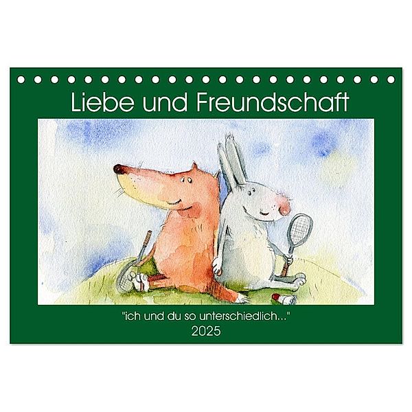 Liebe und Freundschaft (Tischkalender 2025 DIN A5 quer), CALVENDO Monatskalender, Calvendo, Svetlana Tiukkel