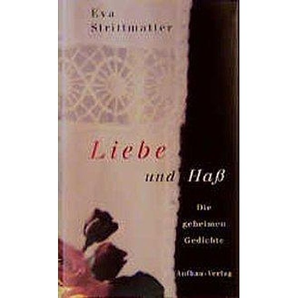 Liebe und Haß, Eva Strittmatter