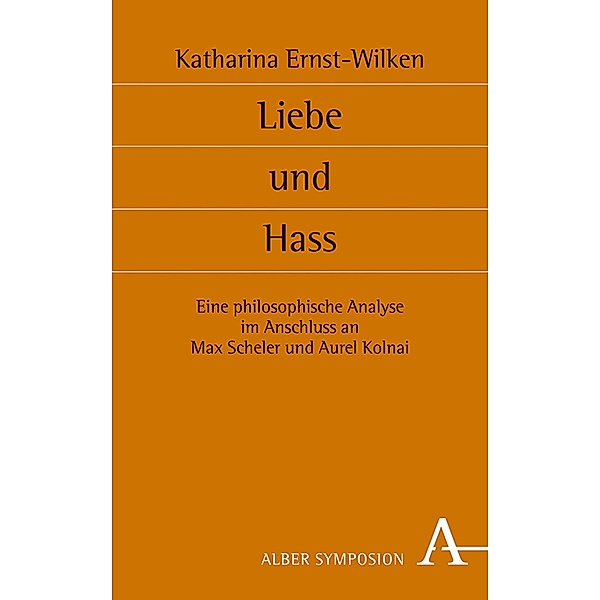 Liebe und Hass / Symposion Bd.138, Katharina Ernst-Wilken